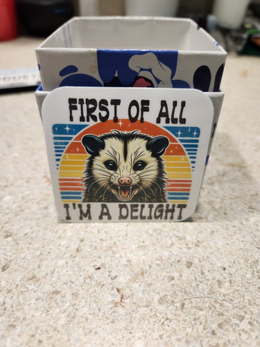 First of All, I'm a Delight Possum Sticker - Sticker - Charm and Char